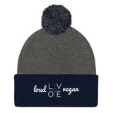 Ladies Loud Love Vegan Pom Pom Knit Cap