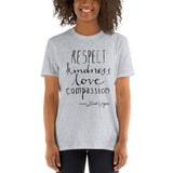 Loud Vegan Respect, Kindness, Love & Compassion Short-Sleeve T-Shirt (unisex)