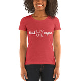 Loud Vegan Love Ladies Short Sleeve T-Shirt